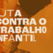 MTE aprova Fluxo Nacional de Atendimento a Crianças e Adolescentes Vítimas de Exploração Sexual — Ministério do Trabalho e Emprego